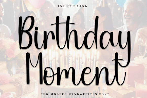 Birthday Moment Font for Handmade Brands