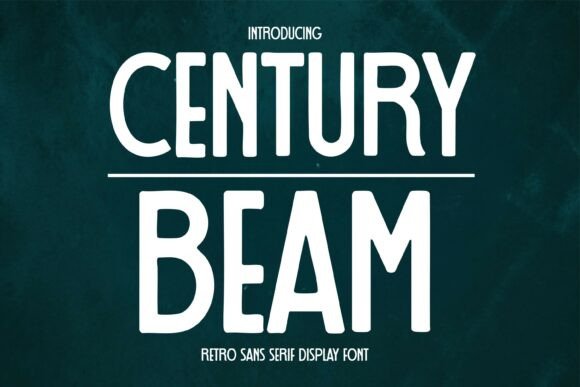 Century Beam Typeface Review for Retro Branding