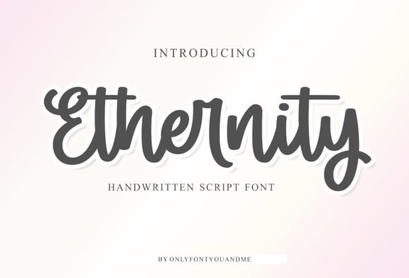 Ethernity: A Contemporary Script Font for Editorial Design