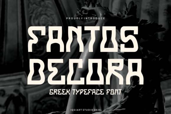 Fantos Decora: A Greek-Inspired Typeface for Makers