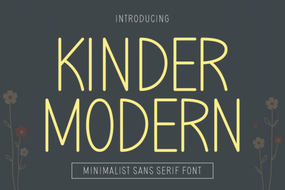 Kinder Modern: The Playful Sans Serif Font for Campaigns