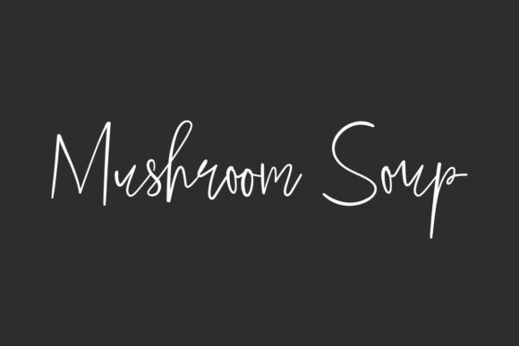 Mushroom Soup: A Handcrafted Script Font for Editorial Design