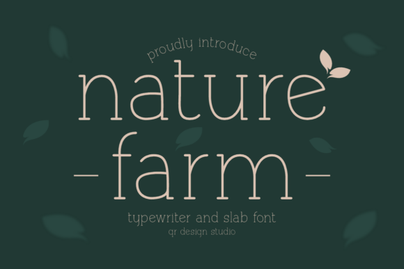 Naturefarm: A Warm Slab Serif Typeface for Editorial Design