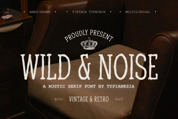 Wild Noise: A Rustic Serif Font for Authentic Brands